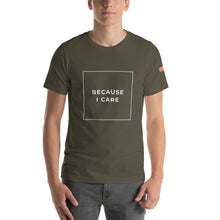 Load image into Gallery viewer, BECAUSE I CARE Short-Sleeve T-Shirt Unisex White Ink 2
