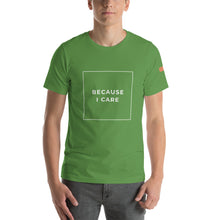 Load image into Gallery viewer, BECAUSE I CARE Short-Sleeve T-Shirt Unisex White Ink 2
