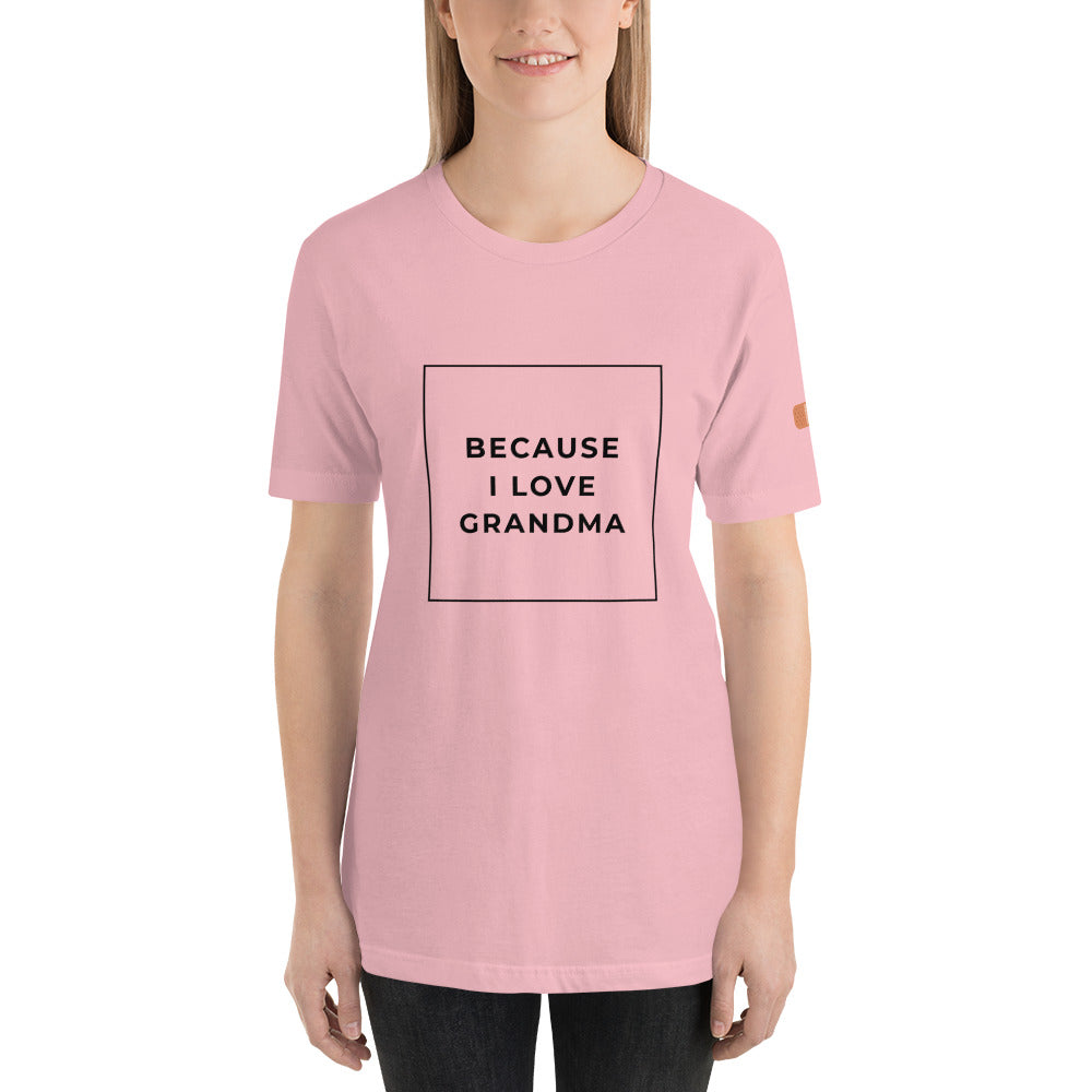 BECAUSE I LOVE GRANDMA Short-Sleeve Unisex T-Shirt Black Ink 2